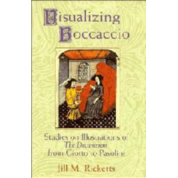 Visualizing Boccaccio: Studies on Illustrations of the Decameron, from Giotto to Pasolini