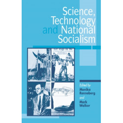 Science, Technology, and National Socialism