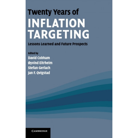 Twenty Years of Inflation Targeting: Lessons Learned and Future Prospects