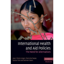 International Health and Aid Policies: The Need for Alternatives