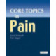 Core Topics in Pain