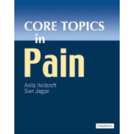 Core Topics in Pain