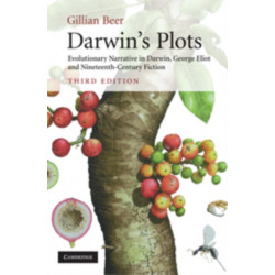 Darwin's Plots: Evolutionary Narrative in Darwin, George Eliot and Nineteenth-Century Fiction