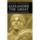 Alexander the Great: The Story of an Ancient Life