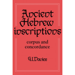 Ancient Hebrew Inscriptions: Volume 1: Corpus and Concordance