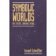Symbolic Worlds: Art, Science, Language, Ritual
