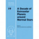 A Decade of Extrasolar Planets around Normal Stars: Proceedings of the Space Telescope Science Institute Symposium, held in Baltimore, Maryland May 2–5, 2005
