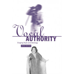 Vocal Authority: Singing Style and Ideology