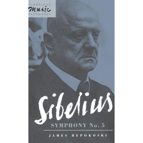 Sibelius: Symphony No. 5: Symphony No. 5