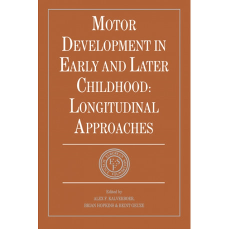 Motor Development in Early and Later Childhood: Longitudinal Approaches