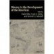 Slavery in the Development of the Americas