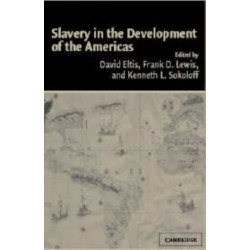 Slavery in the Development of the Americas
