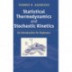 Statistical Thermodynamics and Stochastic Kinetics: An Introduction for Engineers
