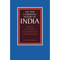 Science, Technology and Medicine in Colonial India