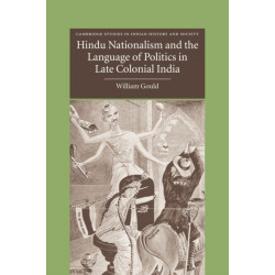 Hindu Nationalism and the Language of Politics in Late Colonial India