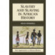 Slavery and Slaving in African History