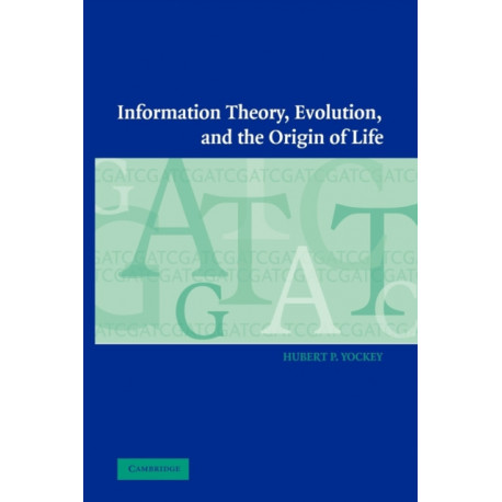 Information Theory, Evolution, and the Origin of Life