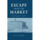 Escape from the Market: Negotiating Work in Lancashire