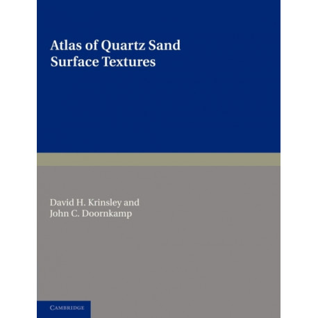 Atlas of Quartz Sand Surface Textures