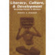 Literacy, Culture and Development: Becoming Literate in Morocco