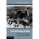 The AEF Way of War: The American Army and Combat in World War I