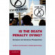 Is the Death Penalty Dying?: European and American Perspectives