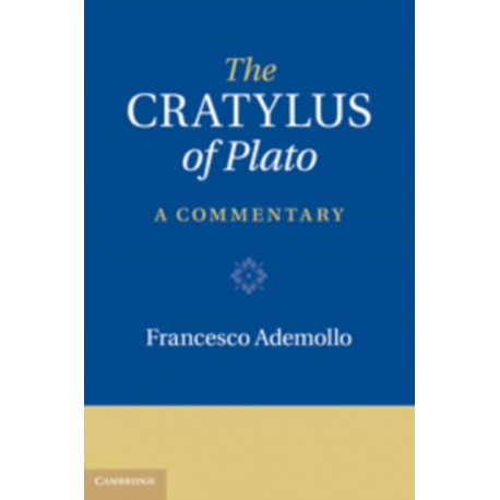 The Cratylus of Plato: A Commentary