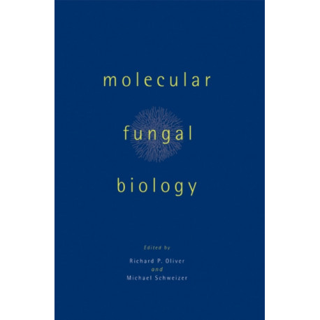 Molecular Fungal Biology