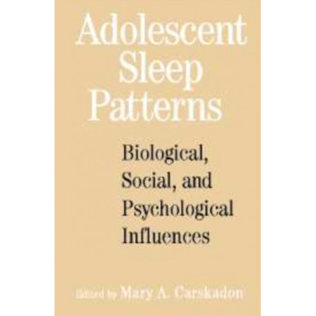 Adolescent Sleep Patterns: Biological, Social, and Psychological Influences