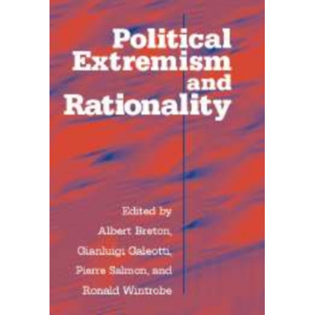 Political Extremism and Rationality