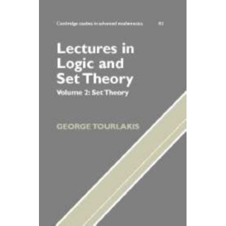 Lectures in Logic and Set Theory: Volume 2, Set Theory