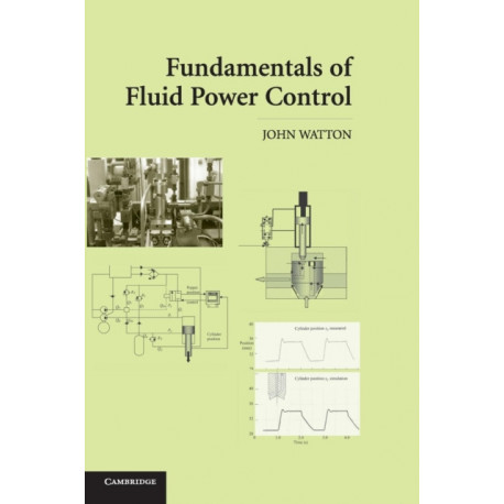 Fundamentals of Fluid Power Control