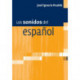 Los sonidos del espanol: Spanish Language edition