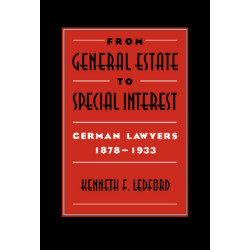 From General Estate to Special Interest: German Lawyers 1878–1933