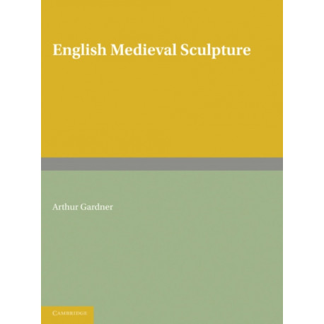 English Medieval Sculpture