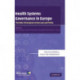 Health Systems Governance in Europe: The Role of European Union Law and Policy