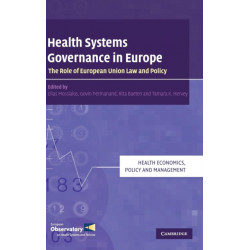 Health Systems Governance in Europe: The Role of European Union Law and Policy