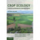 Crop Ecology: Productivity and Management in Agricultural Systems