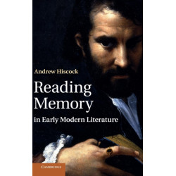 Reading Memory in Early Modern Literature