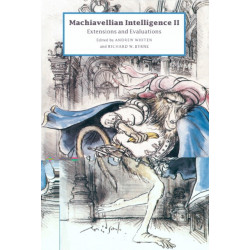 Machiavellian Intelligence II: Extensions and Evaluations