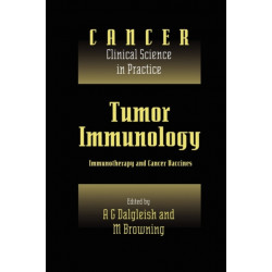 Tumor Immunology: Immunotherapy and Cancer Vaccines