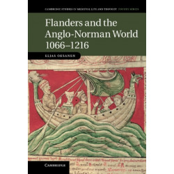 Flanders and the Anglo-Norman World, 1066–1216