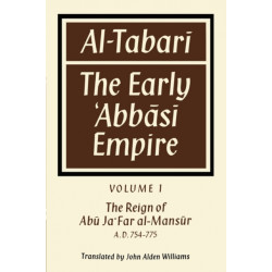 Al-Tabari: The Early 'Abbasi Empire