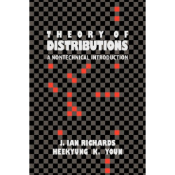 The Theory of Distributions: A Nontechnical Introduction