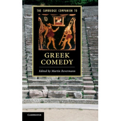 The Cambridge Companion to Greek Comedy