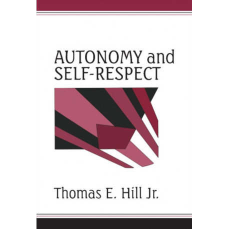 Autonomy and Self-Respect