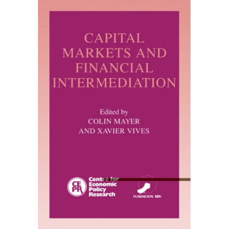 Capital Markets and Financial Intermediation