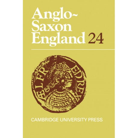 Anglo-Saxon England: Volume 24