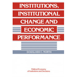 Institutions, Institutional Change and Economic Performance