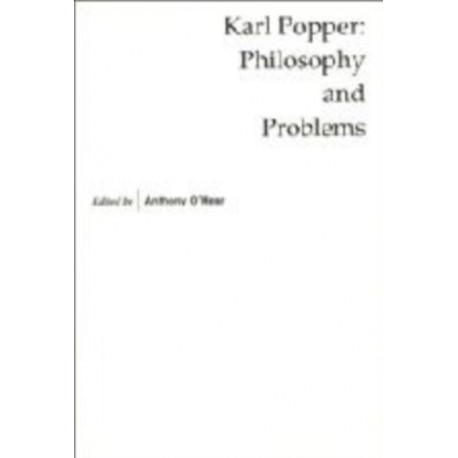 Karl Popper: Philosophy and Problems